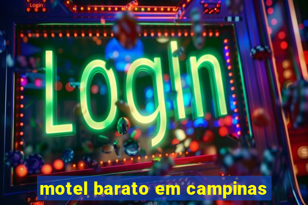 motel barato em campinas